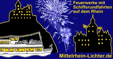 Mittelrhein Lichter  Schiffsrundfahrten und Feuerwerke